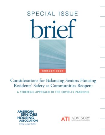SIB: Considerations for Balancing Seniors Housing Residents’ Safety As Communities Reopen: A Strategic Approach to the COVID-19 Pandemic (2020)