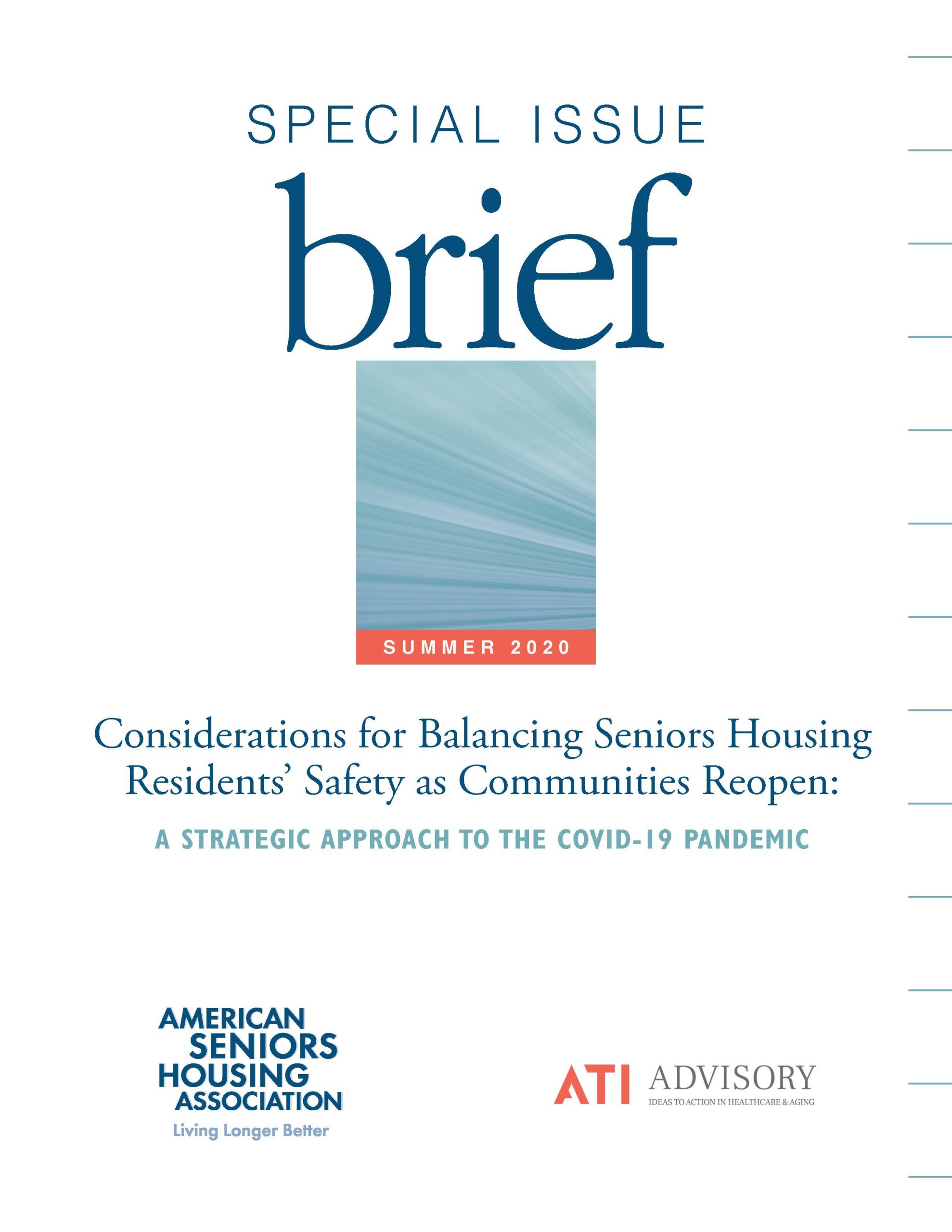 SIB: Considerations for Balancing Seniors Housing Residents’ Safety As Communities Reopen: A Strategic Approach to the COVID-19 Pandemic (2020)