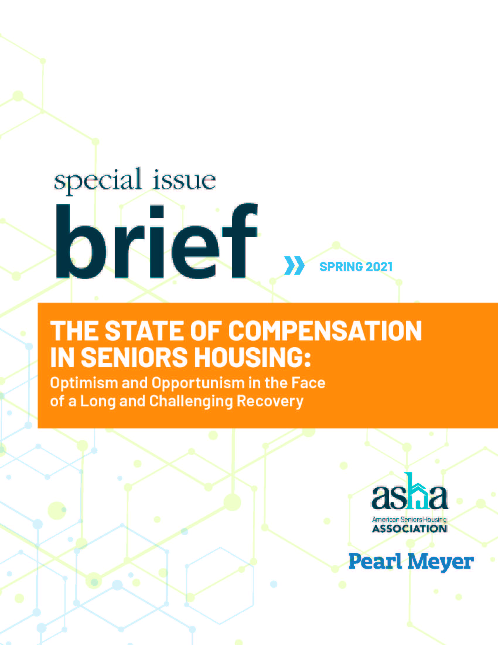 SIB: The State of Compensation in Seniors Housing: Optimism and Opportunism in the Face of a Long and Challenging Recovery