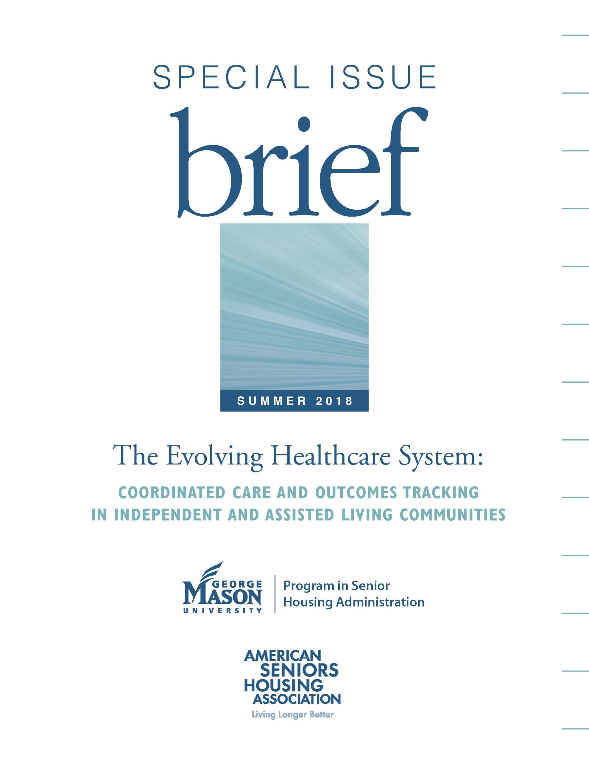 SIB: The Evolving Healthcare System: Coordinated Care and Outcomes Tracking in Independent and Assisted Living Communities (2018)
