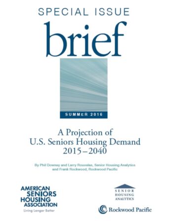 SIB: A Projection of U.S. Seniors Housing Demand 2015 - 2040