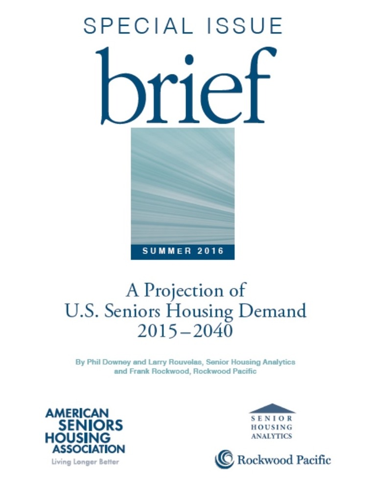 SIB: A Projection of U.S. Seniors Housing Demand 2015 - 2040