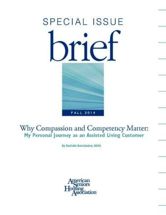 SIB: Why Compassion and Competency Matter: My Personal Journey as an Assisted Living Customer (2014)