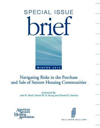 SIB: Navigating Risks in the Purchase & Sale of Seniors Housing Communities (2012)